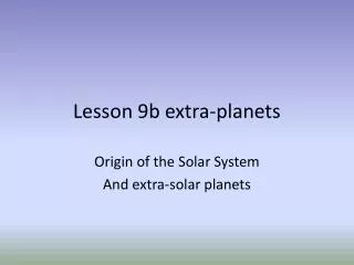 Lesson 9b extra-planets