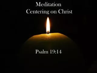 Meditation Centering on Christ