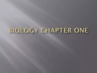 Biology Chapter One