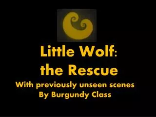 Little Wolf: the Rescue