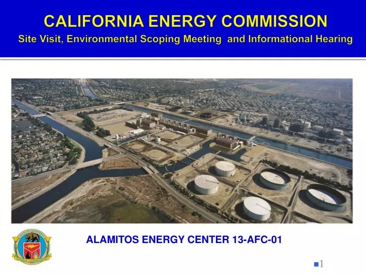california energy commission site visit environmental scoping meeting and informational hearing