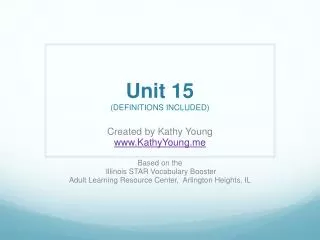 Unit 15 (DEFINITIONS INCLUDED)