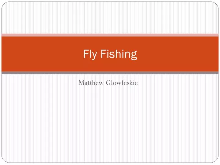 fly fishing