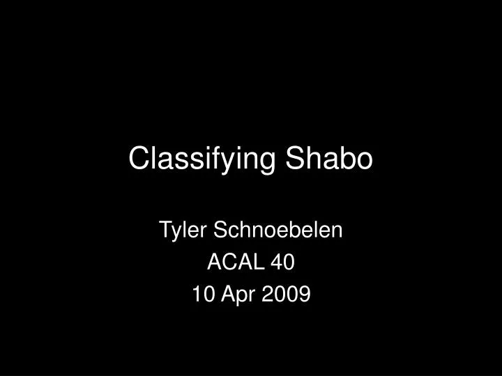 classifying shabo