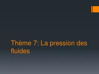th me 7 la pression des fluides