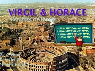 Virgil &amp; Horace