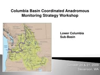 Columbia Basin Coordinated Anadromous Monitoring Strategy Workshop