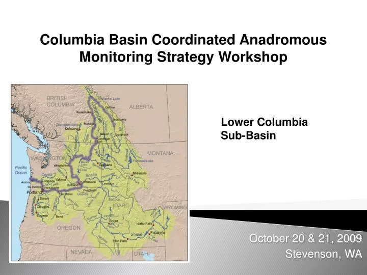 columbia basin coordinated anadromous monitoring strategy workshop