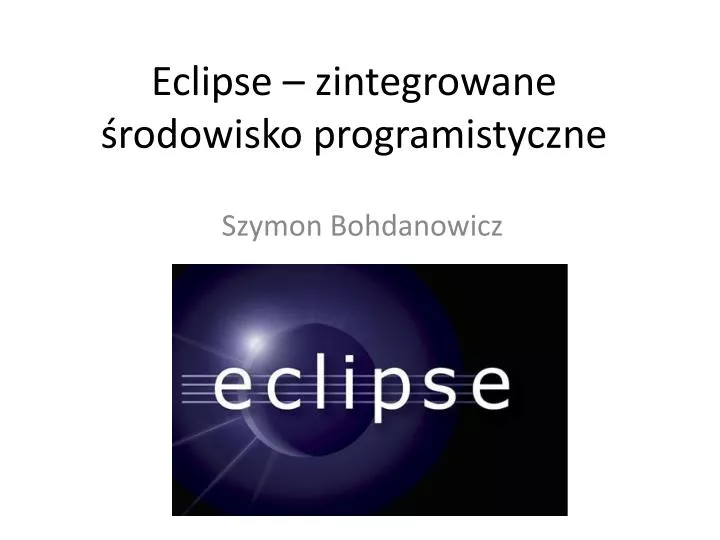 eclipse zintegrowane rodowisko programistyczne
