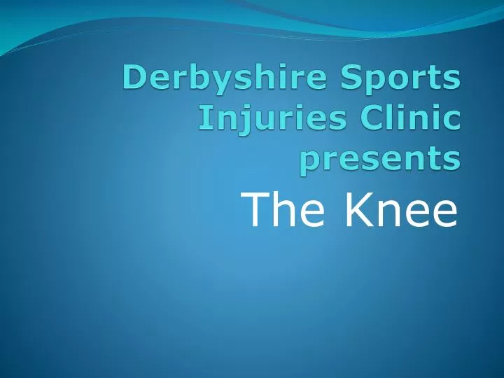 derbyshire sports injuries clinic presents