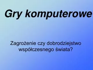 Gry komputerowe