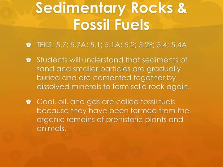 sedimentary rocks fossil fuels