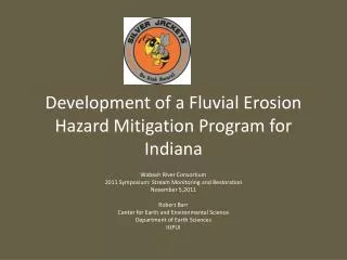 Development of a Fluvial Erosion Hazard Mitigation Program for Indiana