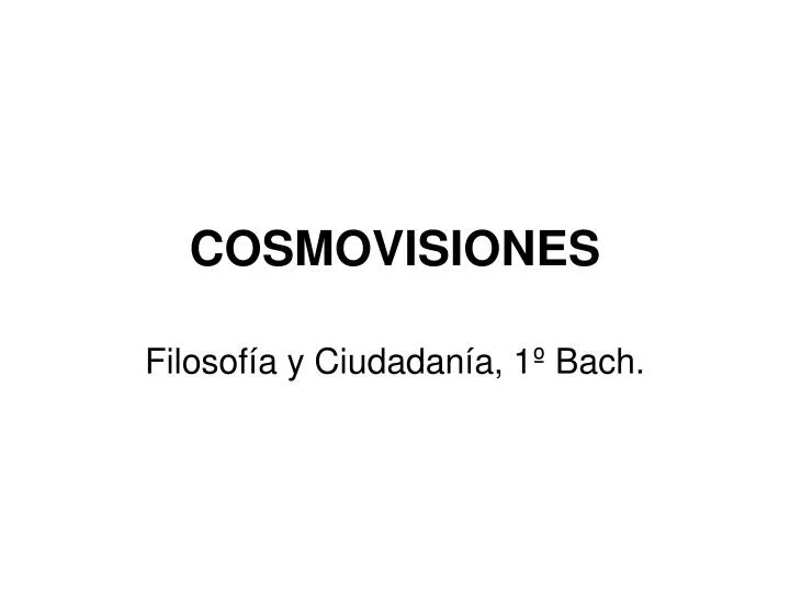 cosmovisiones