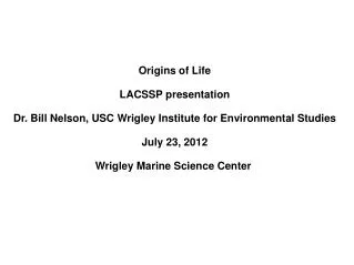 Origins of Life LACSSP presentation