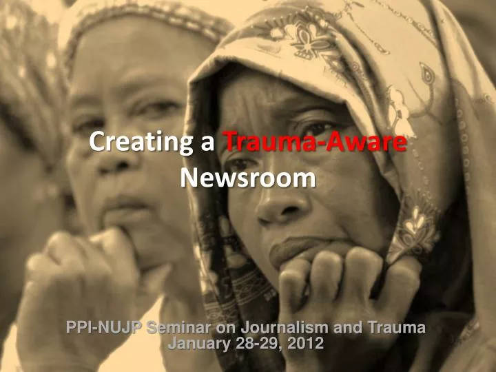 creating a trauma aware newsroom