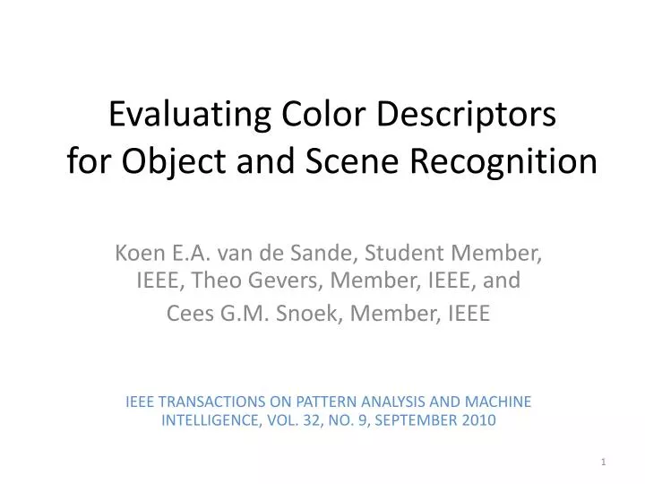 evaluating color descriptors for object and scene recognition