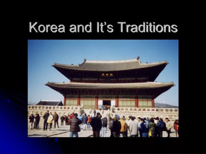 korea and it s traditions