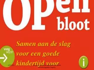 Samen aan de slag voor een goede kindertijd voor kinderen