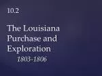 10.2 The Louisiana Purchase and Exploration 1803-1806