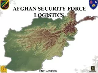 AFGHAN SECURITY FORCE LOGISTICS