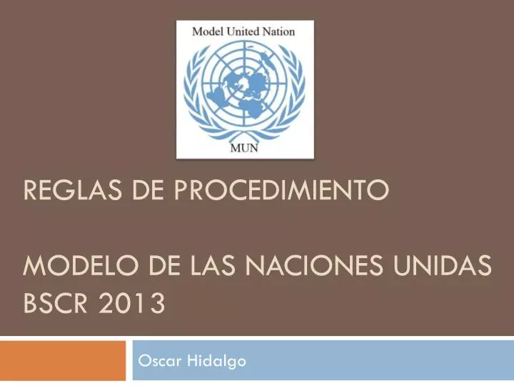 reglas de procedimiento modelo de las naciones unidas bscr 2013