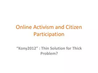 Online Activism and Citizen Participation