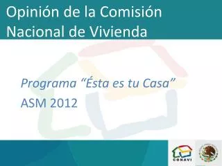 Opinión de la Comisión Nacional de Vivienda