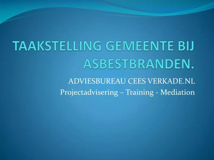 taakstelling gemeente bij asbestbranden