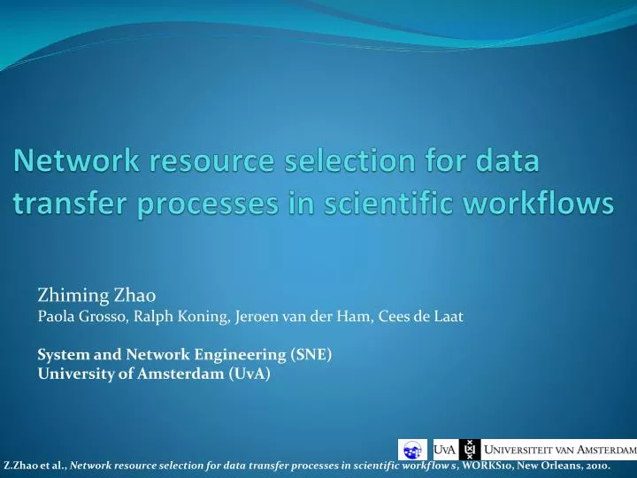 network resource selection for data transfer processes in scientific workflows