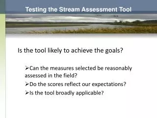 Testing the Stream Assessment Tool