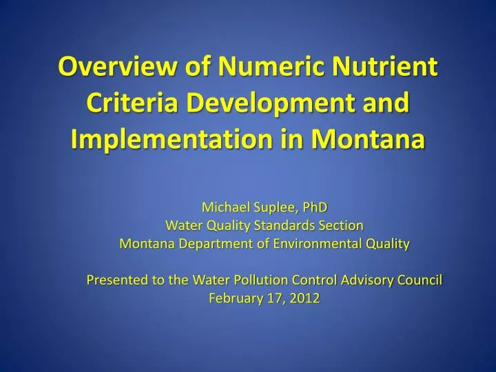 overview of numeric nutrient criteria development and implementation in montana