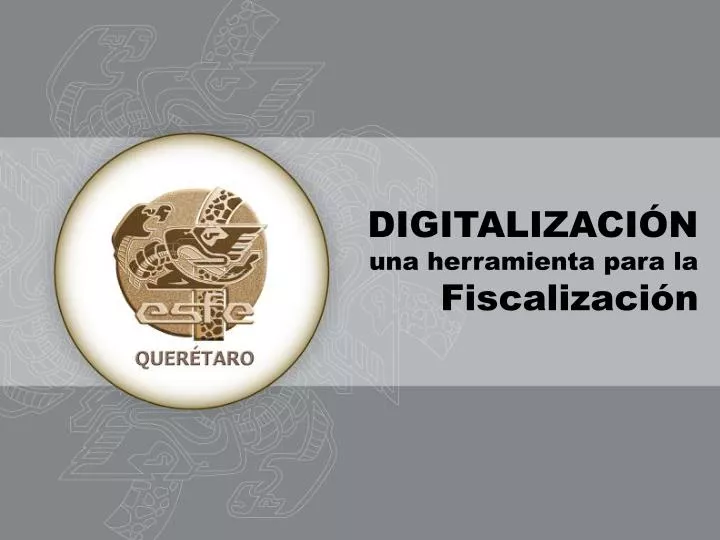 digitalizaci n una herramienta para la fiscalizaci n