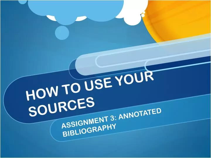 how to use your sources