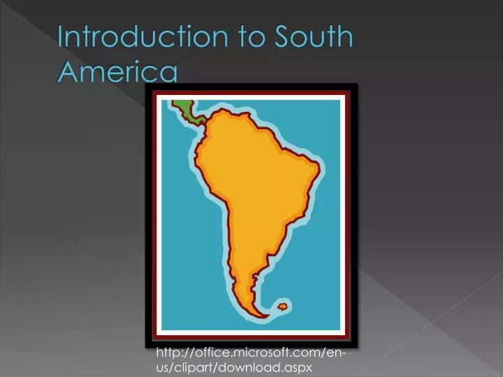 introduction to south america