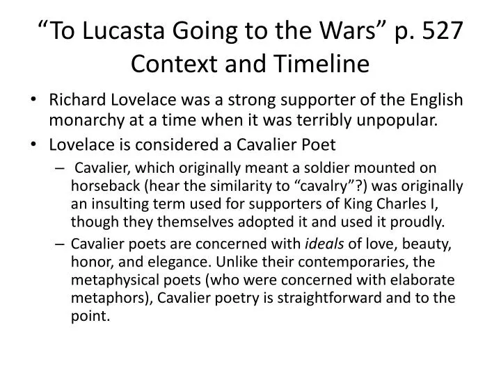 to lucasta going to the wars p 527 context and timeline