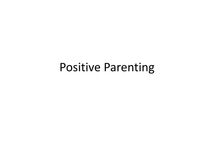 positive parenting