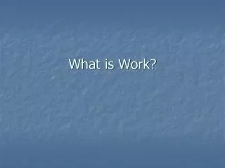what is work