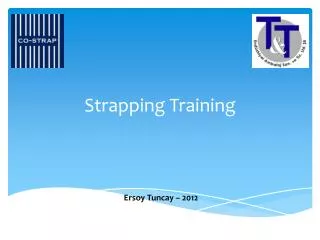 Strapping Training