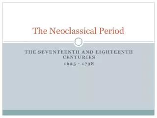 The Neoclassical Period