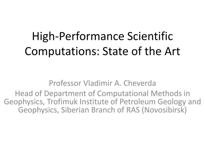 high performance scientific computations state of the art