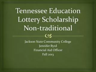 Tennessee Education Lottery Scholarship Non-traditional