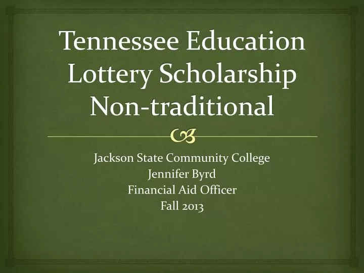 tennessee education lottery scholarship non traditional