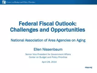 Federal Fiscal Outlook: Challenges and Opportunities