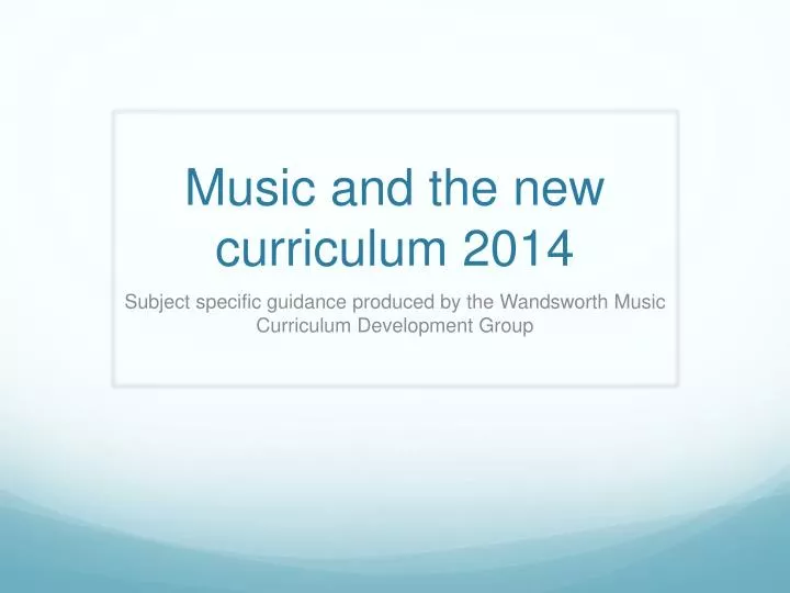 music and the new curriculum 2014