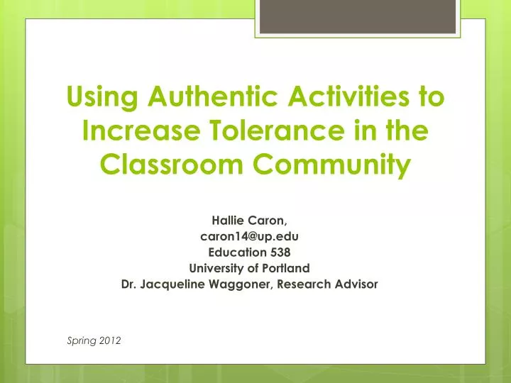 using authentic activities to increase tolerance in the classroom community