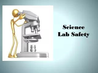 Science 					Lab Safety