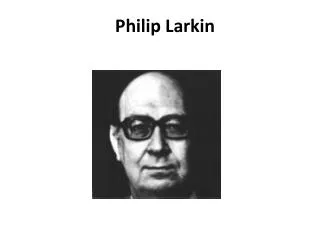 Philip Larkin