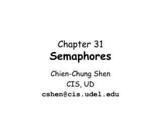 Chapter 31 Semaphores