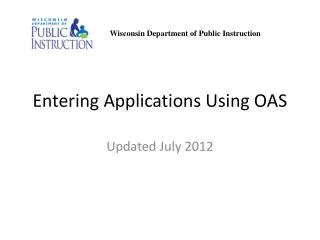 Entering Applications Using OAS